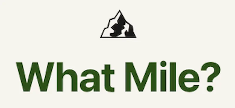 What Mile?